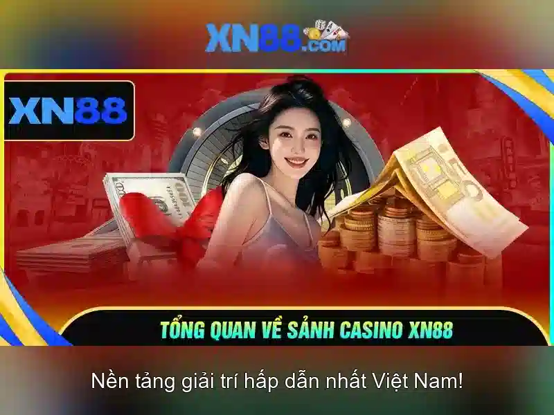 xn88 - Nền tảng giải trí trực tuyến nổi bật
